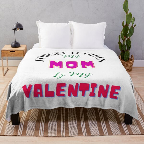 Item preview, Forget It Girls My Mom Is My Valentine - funny and cute T-Shirts Quotes designed and sold by Designspot2020.
