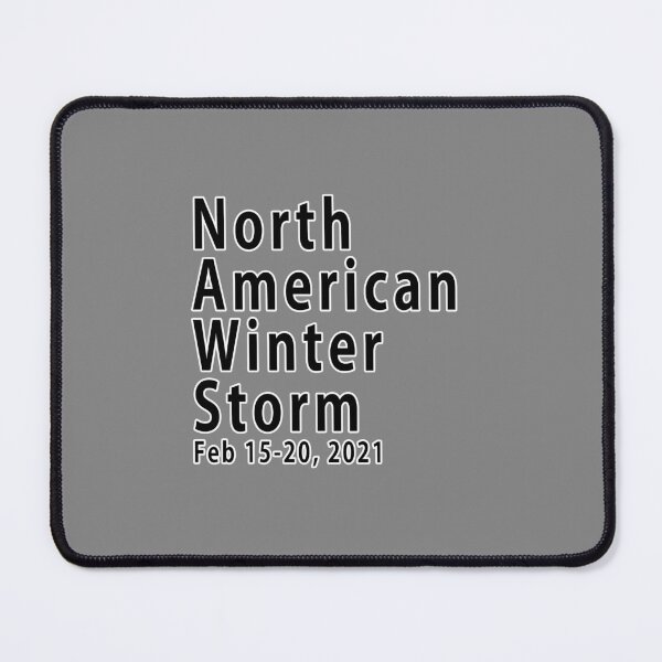 Item preview, North American Winter Storm 2021  designed and sold by PodiShawna.