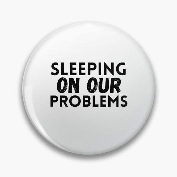 Item preview, sleeping on our problems designed and sold by SheIsAQueen.