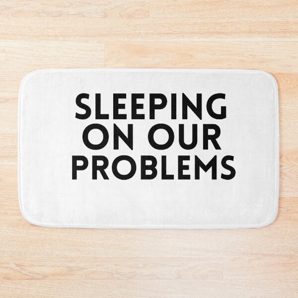 Item preview, sleeping on our problems designed and sold by SheIsAQueen.