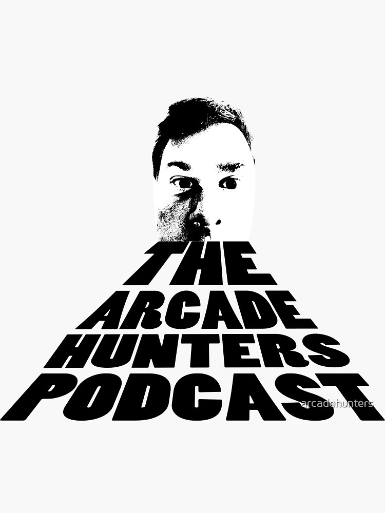 Arcade Hunters Podcast! by arcadehunters