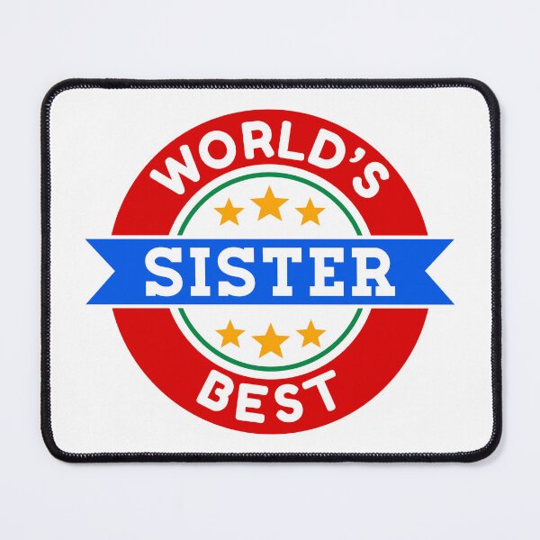 Item preview, World's Best Sister designed and sold by TheArtism.