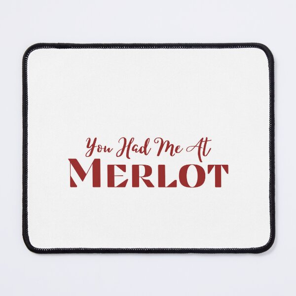 Item preview, You Had Me At Merlot designed and sold by Exhibit-D.