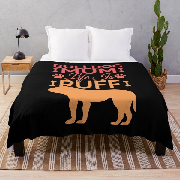 Item preview, Bulldog Mum Life Is Ruff designed and sold by Styler Design.