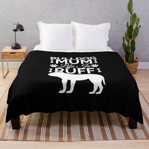 Item preview, Bulldog Mum Life Is Ruff designed and sold by Styler Design.