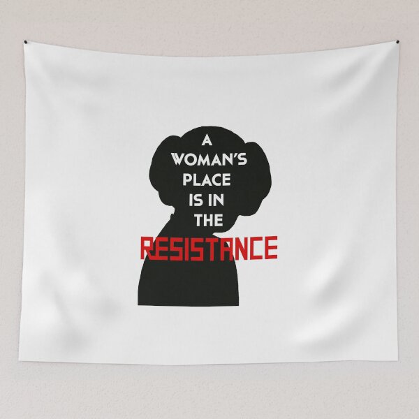 Item preview, A Woman's Place Is In The Resistance designed and sold by rachelmw.