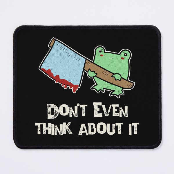 Item preview, Funny Angry Kawaii Frog With Ax - Don't Even Think About It designed and sold by GrimButterfly.
