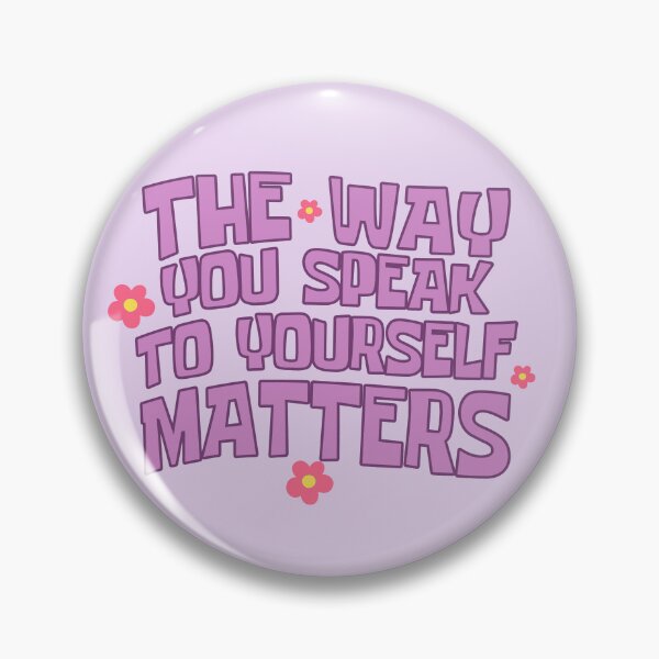 Item preview, The Way You Talk To Yourself Matters designed and sold by art-and-sticker.