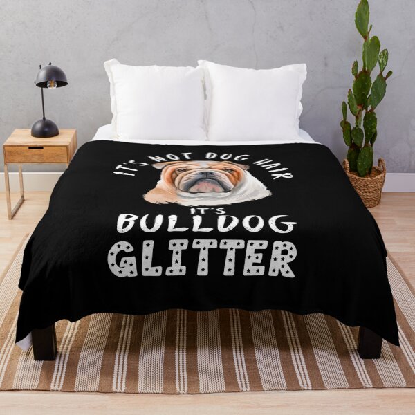 Item preview, It's not dog hair it's BULLDOG glitter funny dog quote designed and sold by theshirtinator.