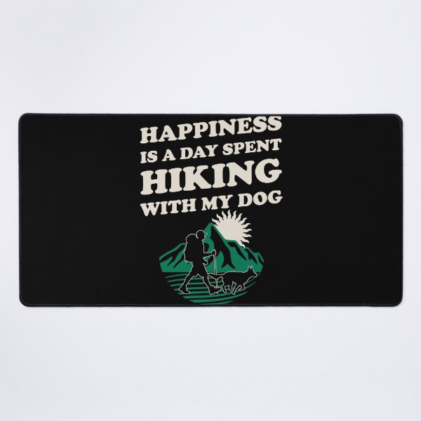 Item preview, Happiness Is A Day Spent Hiking With My Dog designed and sold by Allan Dolloso.