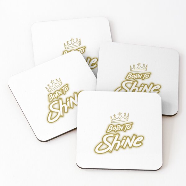 Item preview, Born to Shine designed and sold by MBPrints.