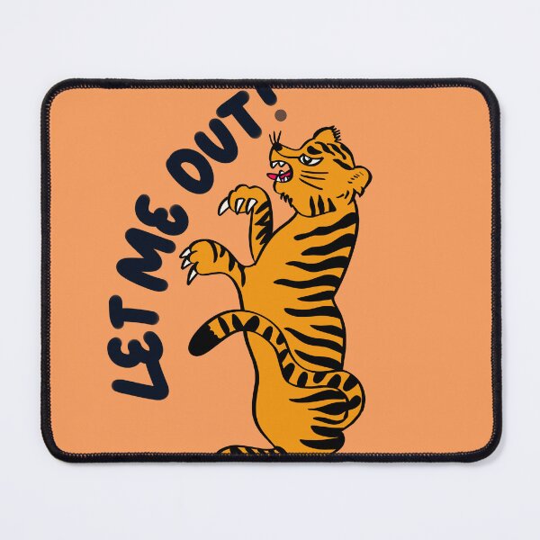 Item preview, Tiger, let me out designed and sold by givepineapple.