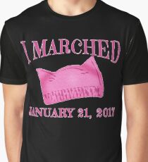 I Marched Jan 21, 2017 with Pussy Hat Graphic T-Shirt