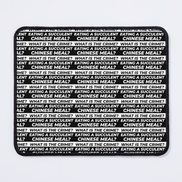Item preview, What is the Crime? Eating succulent Chinese meal? designed and sold by Gooderestx4.