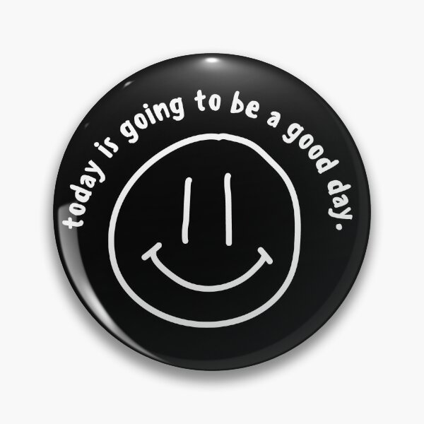 Item preview, today is going to be a good day. designed and sold by art-and-sticker.