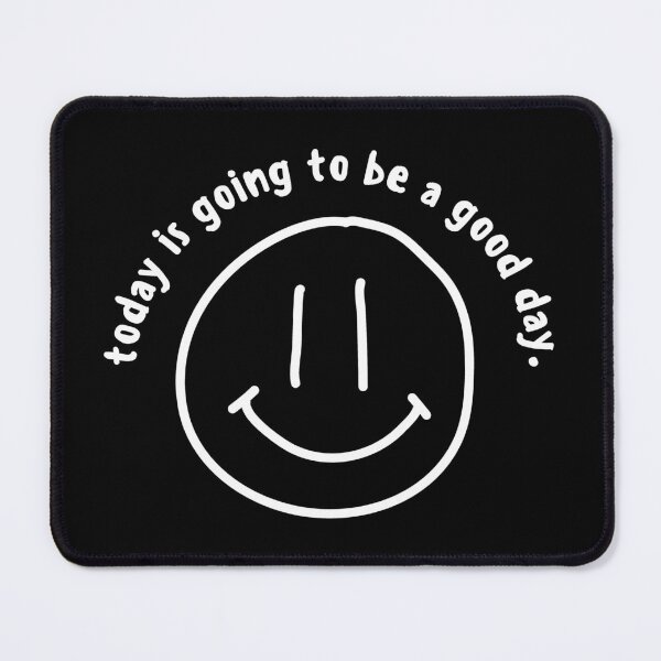 Item preview, today is going to be a good day. designed and sold by art-and-sticker.