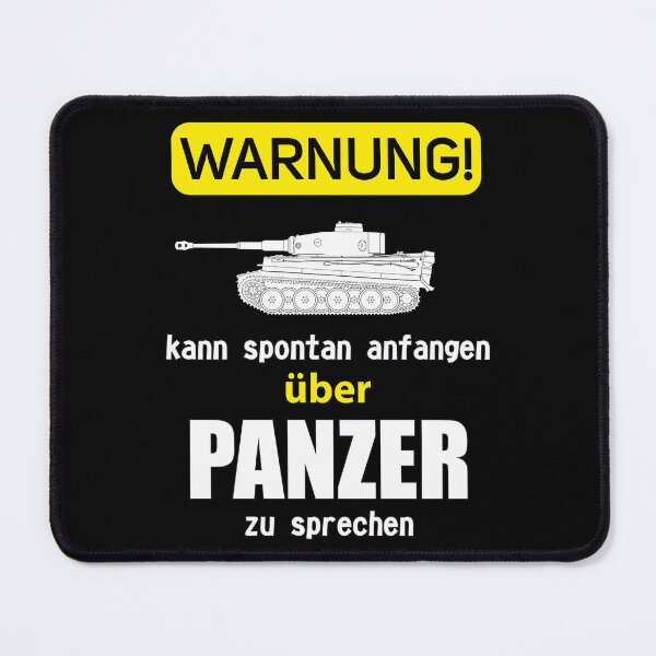 Item preview, In German: Warnung! Kann spontan anfangen über Panzer zu sprechen (Tiger) designed and sold by FAawRay.