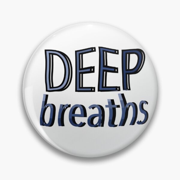 Item preview, Deep Breaths designed and sold by roleydesigns.