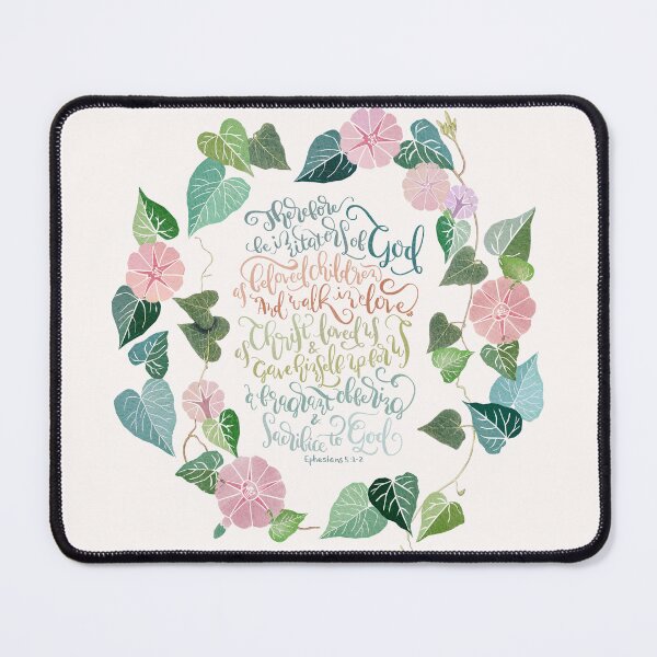Item preview, Be Imitators Of God - Ephesians 5:1~2 designed and sold by joyfultaylor.