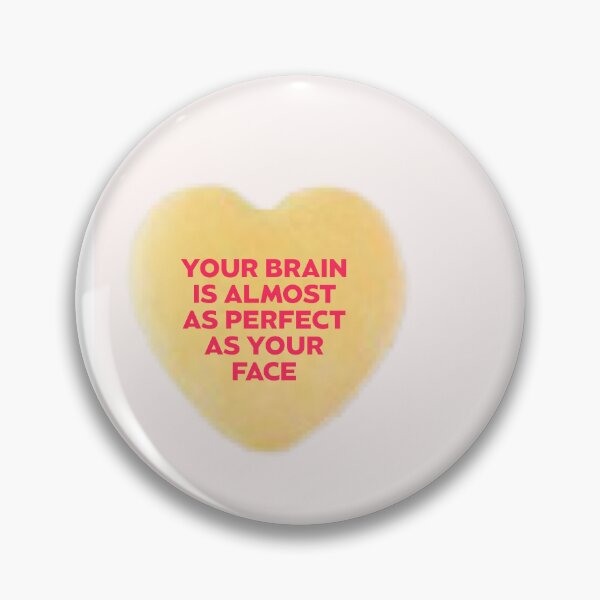 Item preview, Galentines Heart Genius Your Brain is almost as perfect as your face designed and sold by AshTreeCrtvCo.