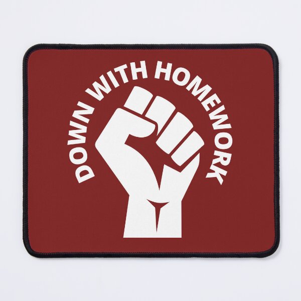 Item preview, Down With Homework, Funny School Design, designed and sold by Coralgb.