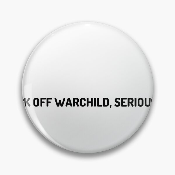 Item preview, Back off warchild, seriously designed and sold by Robertp1231.