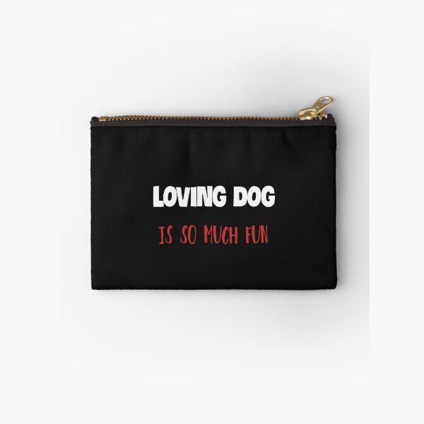 Item preview, Loving Dog Is So Much Fun designed and sold by ZubiyaArt.