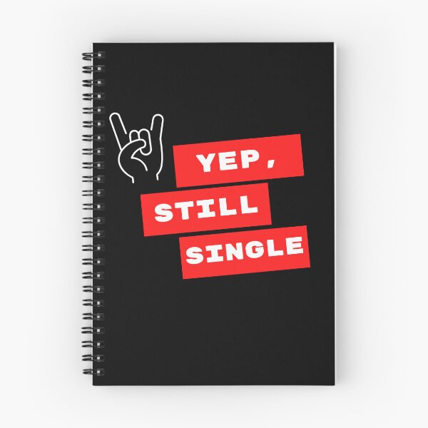 Item preview, YEP, STILL SINGLE - funny gift for single designed and sold by MiKy1997.