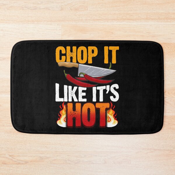 Item preview, Chop It Like It's Hot Cook Chef Cooking BBQ designed and sold by 2blackcherries.