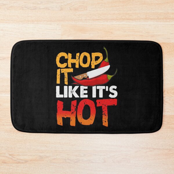 Item preview, Chop It Like It's Hot Cook Chef Cooking BBQ designed and sold by 2blackcherries.