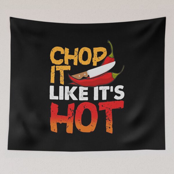 Item preview, Chop It Like It's Hot Cook Chef Cooking BBQ designed and sold by 2blackcherries.