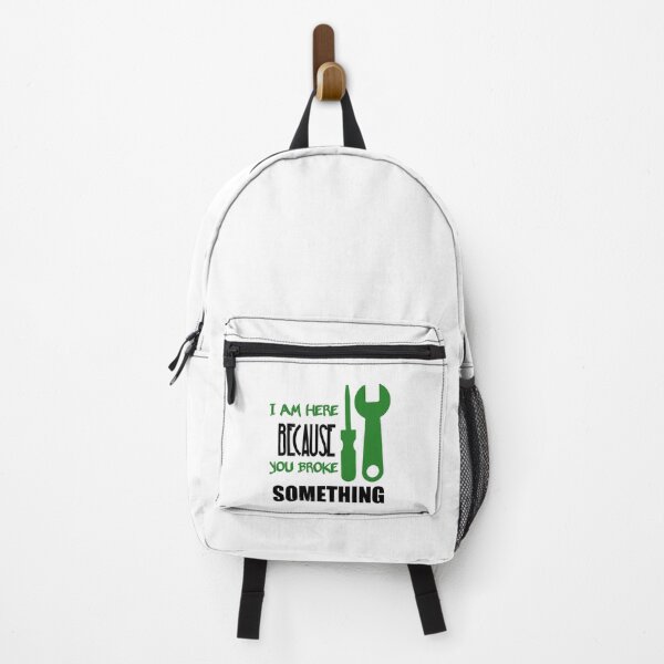 Item preview, I Am Here Because You Broke Something designed and sold by Fatimalak.