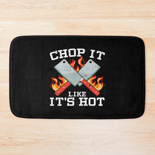 Item preview, Chop It Like It's Hot Cook Chef Cooking BBQ designed and sold by 2blackcherries.