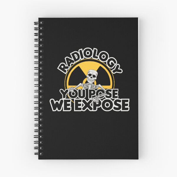 Item preview, Radiology You Pose We Expose, Cool Radiology Students Quote, Funny Radiology  designed and sold by holigan.