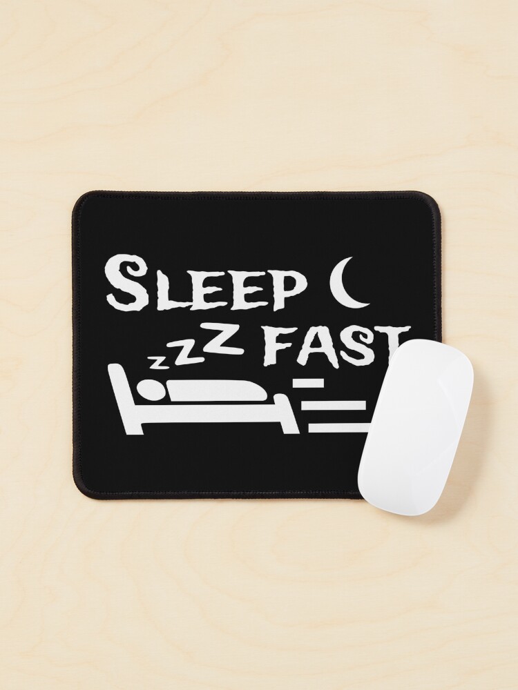 Thumbnail 1 of 5, Mouse Pad, Sleep fast - wh designed and sold by reIntegration.