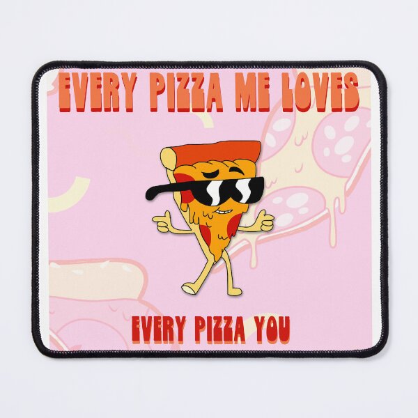 Item preview, Valentines Pun Every Pizza me Loves Every Pizza You designed and sold by AshTreeCrtvCo.