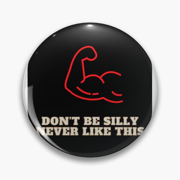 Item preview, Funny pattern, Don't be silly,  never like this designed and sold by EddieDesign1959.