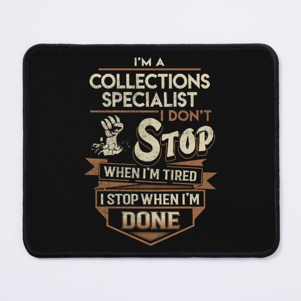 Item preview, Collections Specialist T Shirt - I Stop When Done Job Gift Item Tee designed and sold by natalinedk.