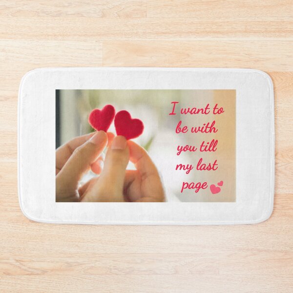 Item preview, I want to be with you till my last page  designed and sold by CoolAR.