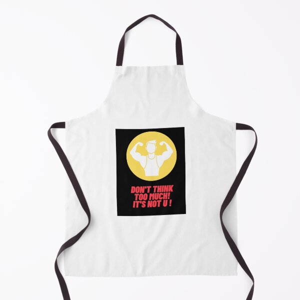 Item preview, Don't think too much.  It's not U ! designed and sold by EddieDesign1959.