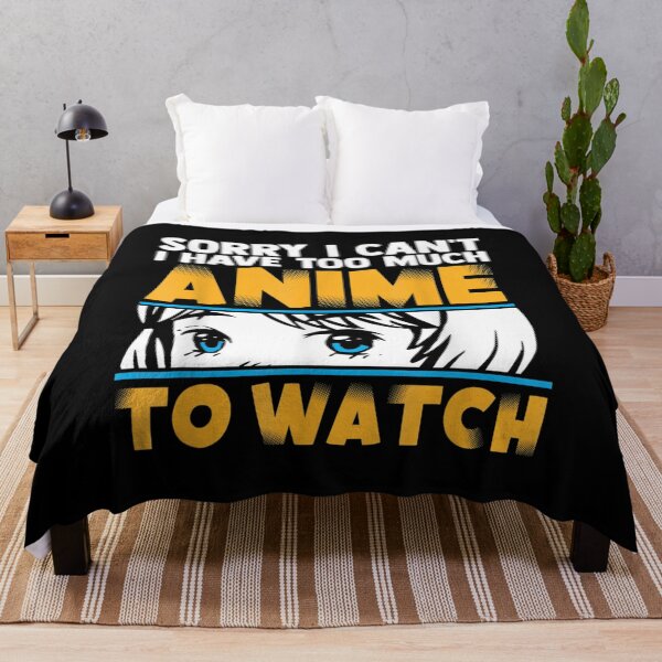 Item preview, Sorry I Cant I Have Too Much Anime To Watch Funny Otaku designed and sold by zacben.