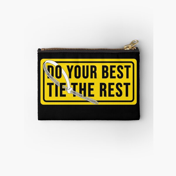 Item preview, Do your best tie the rest Construction phrase designed and sold by DisenyosDeMike.