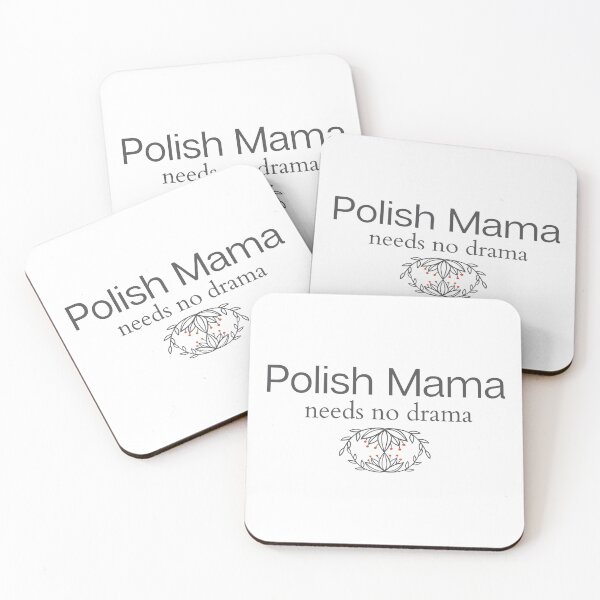 Item preview, Polish Mama needs no drama - funny polish quote - smieszny napis po polsku - prezent na Dzien Mamy dla Polskiej Mamy  designed and sold by ToMyPolacy.