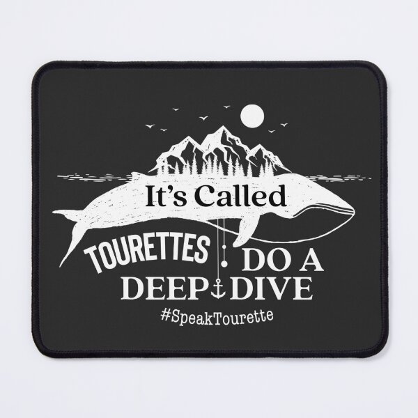 Item preview, It’s Called Tourettes Do A Deep Dive, Tourette Syndrome Awareness (whale) designed and sold by MJDezigns.