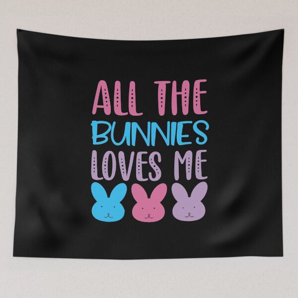 Item preview, Funny Easter Bunny: All The Bunnies Loves Me  designed and sold by AMINE  ★★★★★.