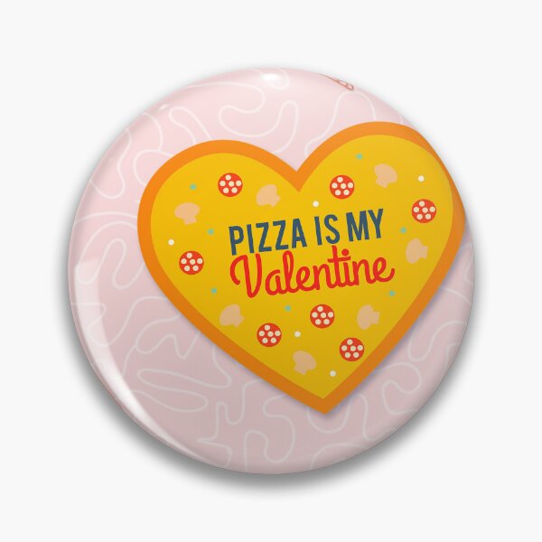 Item preview, Pizza is my Valentine - Single Valentine Single Awareness day designed and sold by AshTreeCrtvCo.
