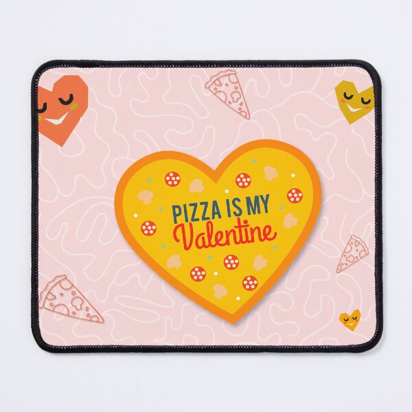 Item preview, Pizza is my Valentine - Single Valentine Single Awareness day designed and sold by AshTreeCrtvCo.