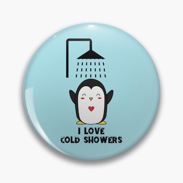 Item preview, I Love Cold Showers - Penguin designed and sold by SpeakLifeHQ.