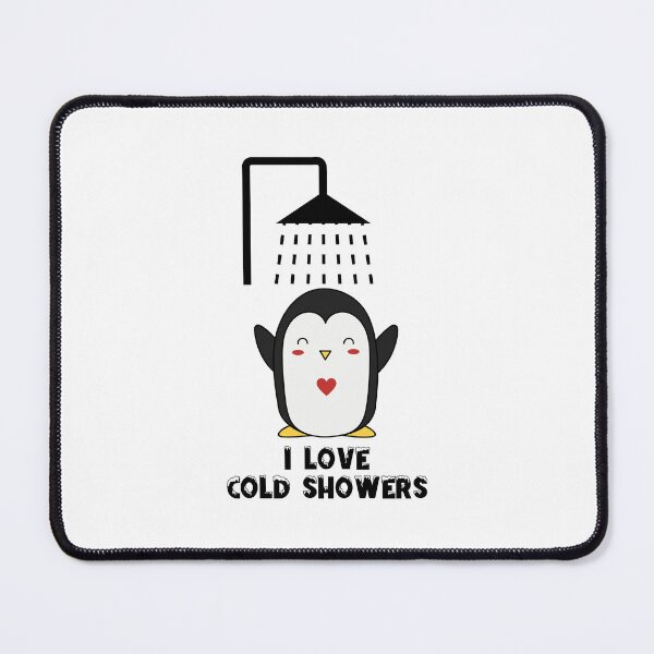 Item preview, I Love Cold Showers - Penguin designed and sold by SpeakLifeHQ.