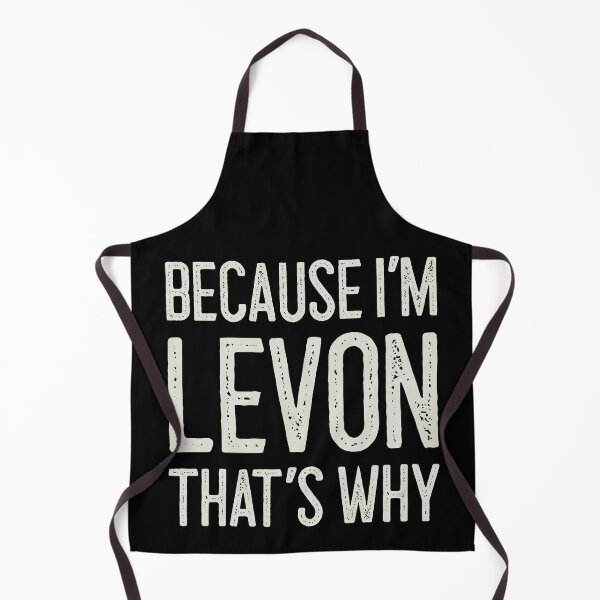 Item preview, Because I’m Levon That’s Why Funny Personalized Name designed and sold by MariosNydras.